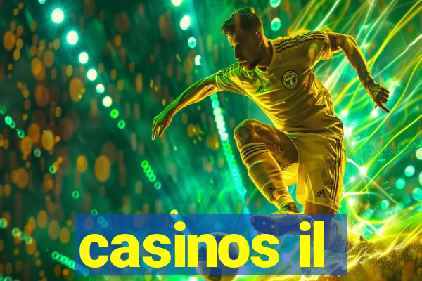 casinos il