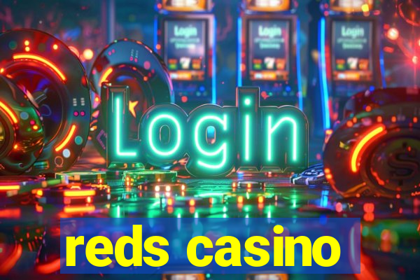 reds casino