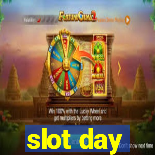 slot day