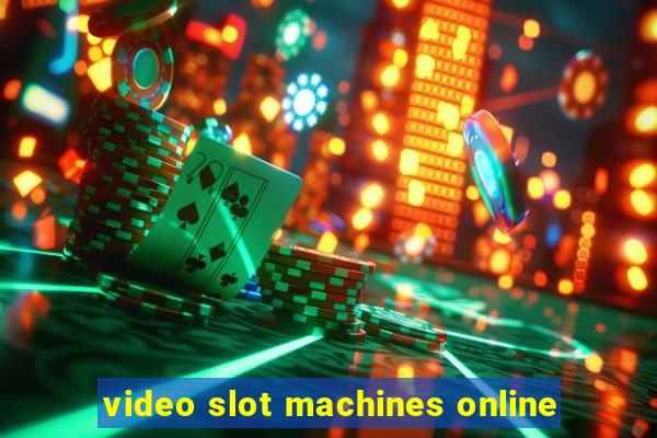 video slot machines online