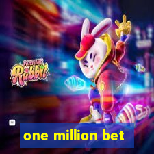 one million bet