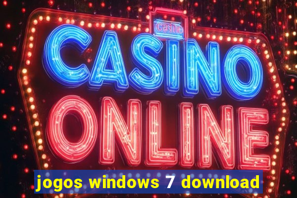 jogos windows 7 download