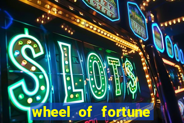 wheel of fortune slot machines