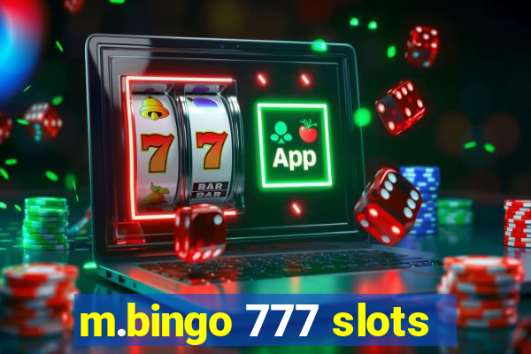 m.bingo 777 slots