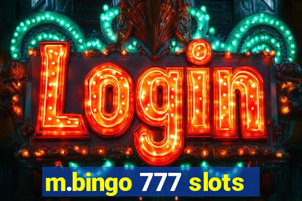 m.bingo 777 slots