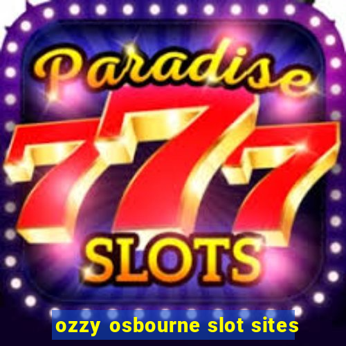 ozzy osbourne slot sites