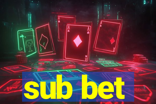 sub bet