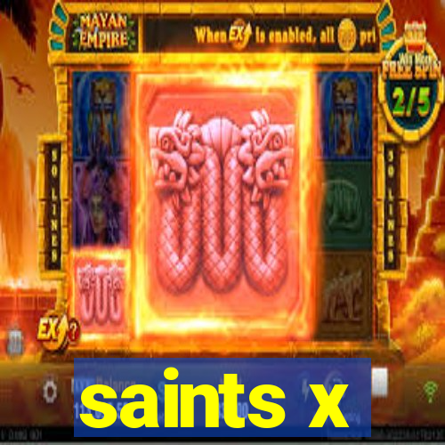 saints x