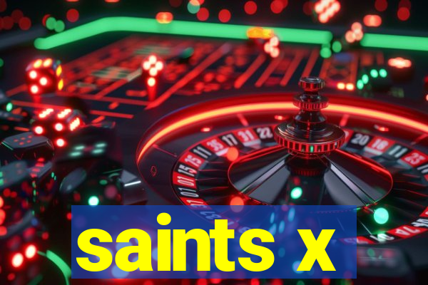 saints x