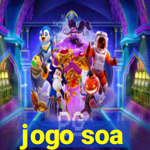 jogo soa