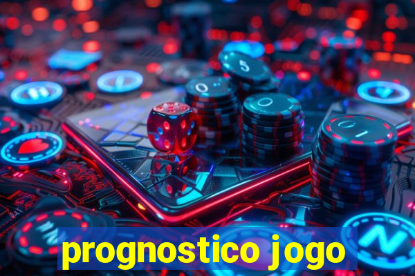 prognostico jogo