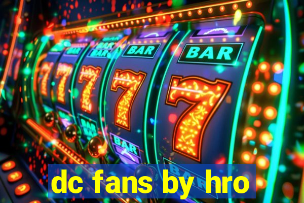 dc fans by hro