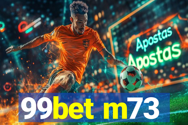 99bet m73