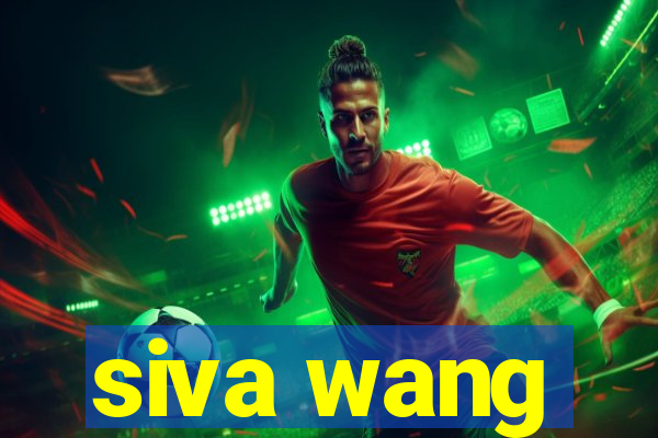 siva wang