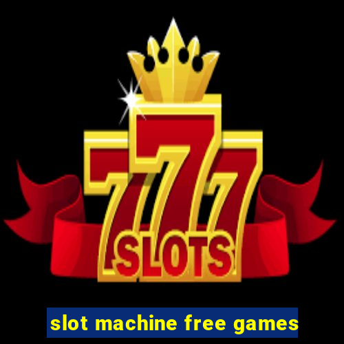 slot machine free games