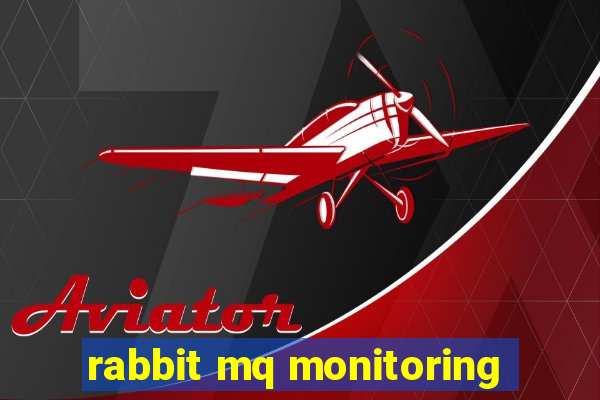 rabbit mq monitoring