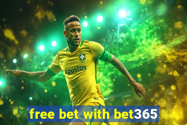 free bet with bet365