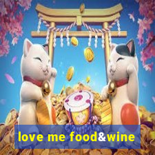 love me food&wine