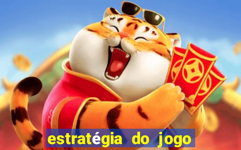 estratégia do jogo fortune tiger