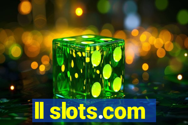 ll slots.com