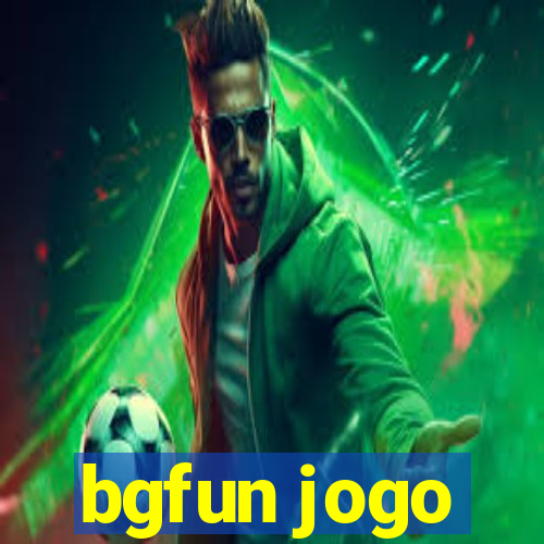 bgfun jogo