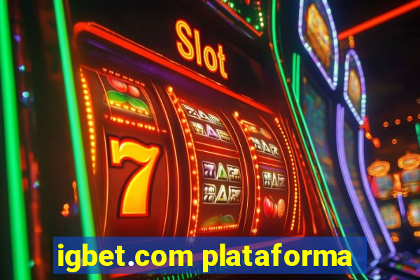 igbet.com plataforma