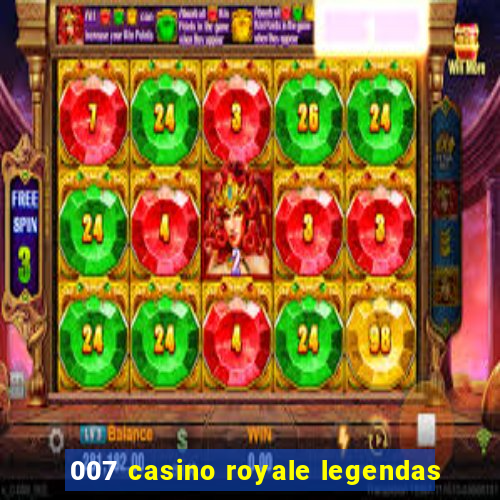 007 casino royale legendas