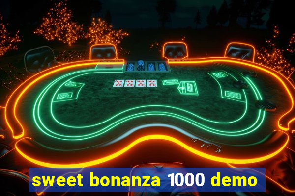 sweet bonanza 1000 demo