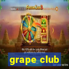 grape club