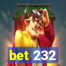 bet 232