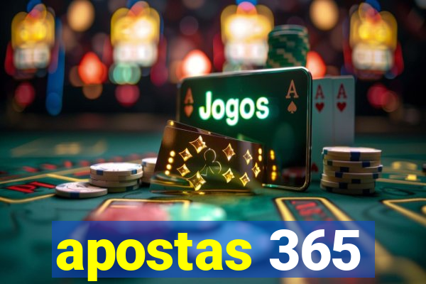 apostas 365