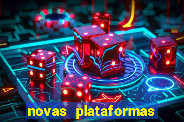 novas plataformas de cassino