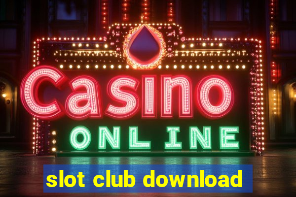 slot club download