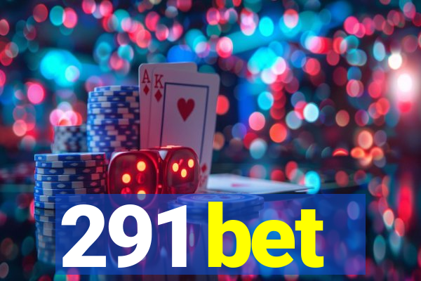 291 bet