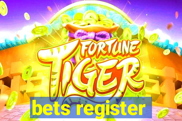 bets register