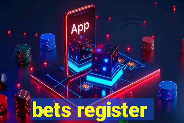 bets register