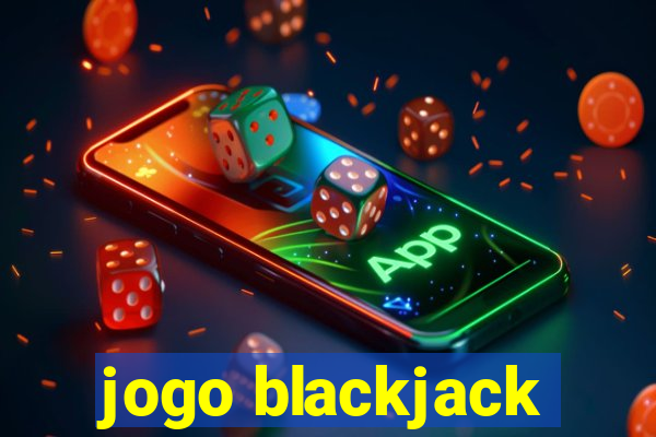 jogo blackjack