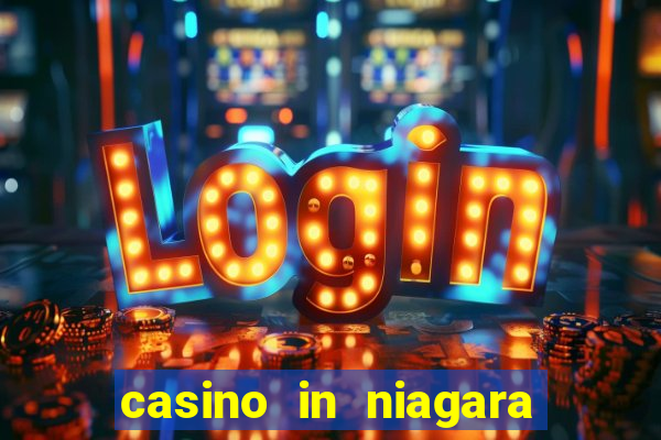 casino in niagara falls ontario