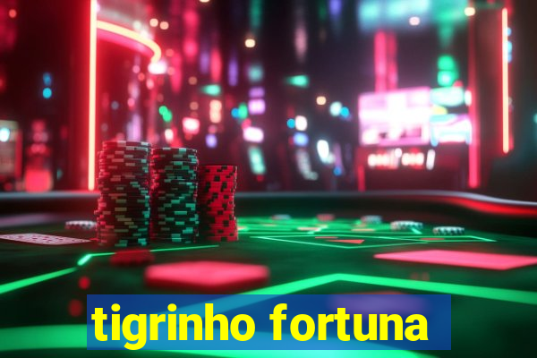 tigrinho fortuna