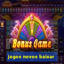 jogos novos baixar