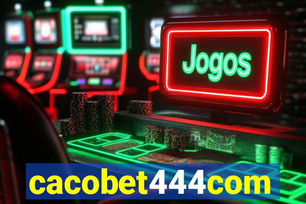 cacobet444com