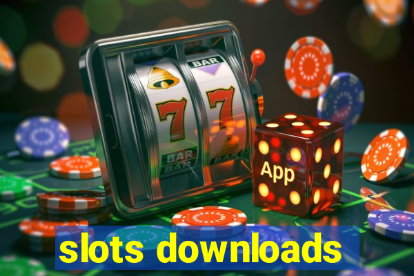 slots downloads