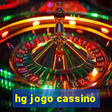 hg jogo cassino