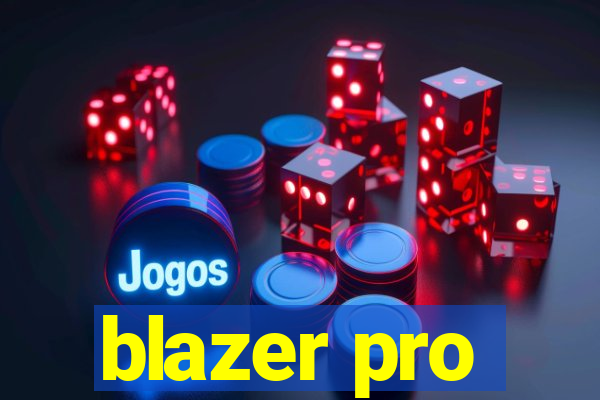 blazer pro