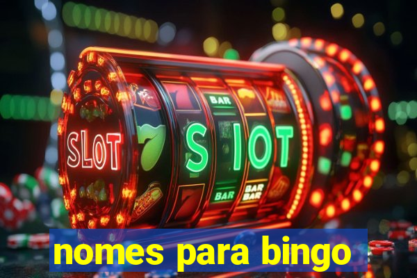 nomes para bingo