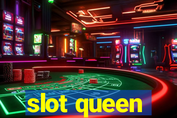 slot queen