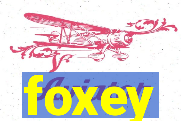 foxey