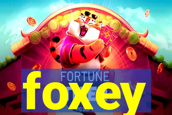 foxey