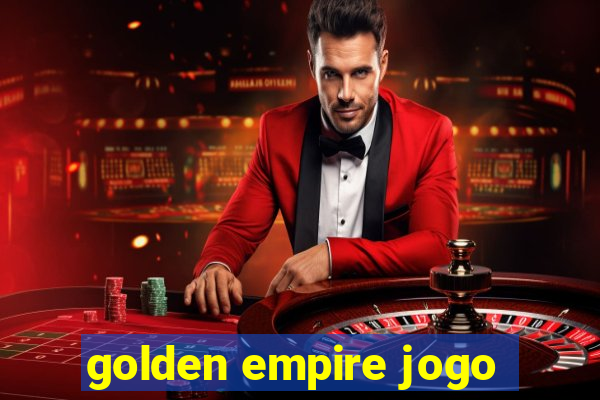 golden empire jogo