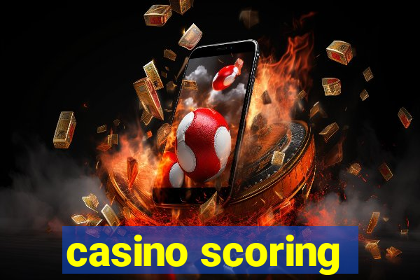 casino scoring